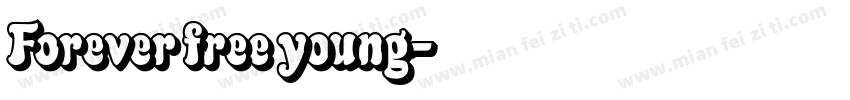 Forever free young字体转换